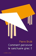 Comment percevoir le sanctuaire grec?